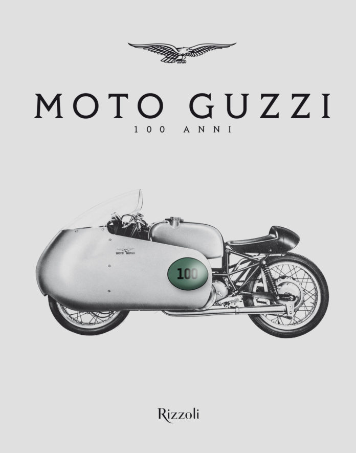 The cover of Moto Guzzi 100 Anni, a book about the 100-year history of Moto Guzzi. Photo courtesy Piaggi Group.