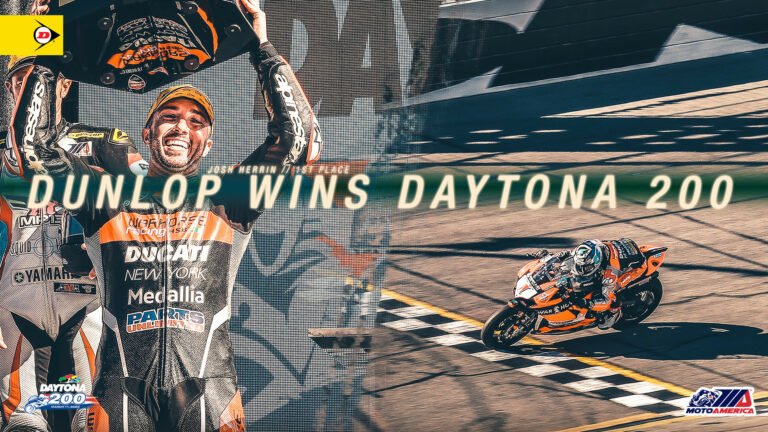 Sponsored Content: Josh Herrin And Ducati Win The Daytona 200 On The Tires Of Their Choice – Dunlop!