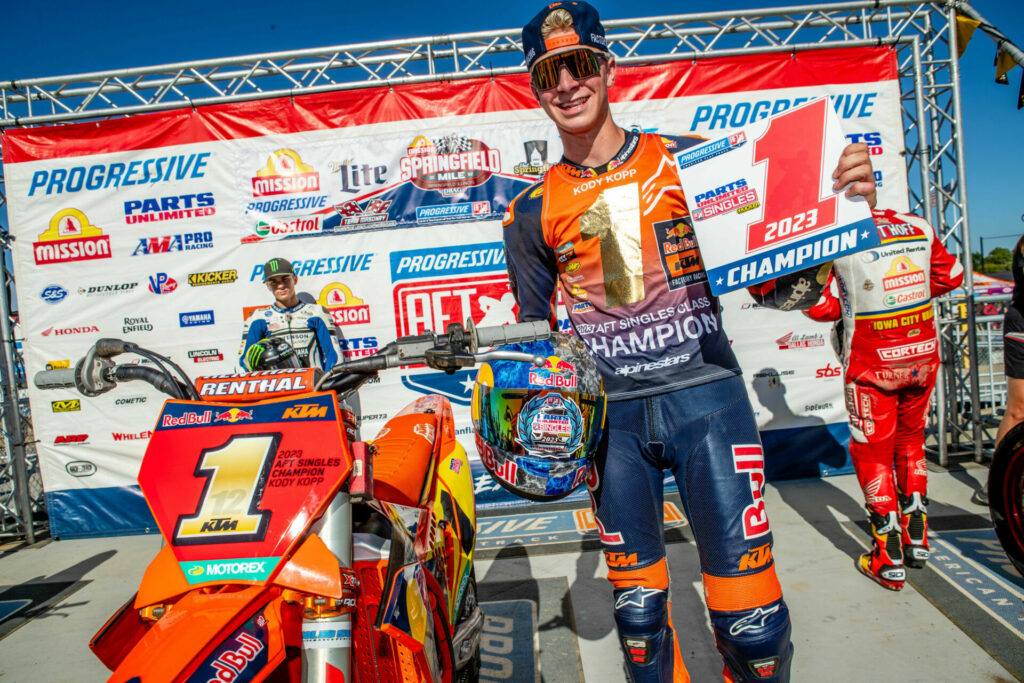 Kody Kopp, after winning his second straight AFT Singles Championship. Photo courtesy KTM Factory Racing.