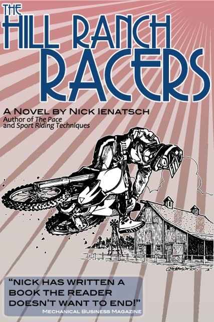 Friday Product Feature: The Hill Ranch Racers, A Novel By Nick Ienatsch